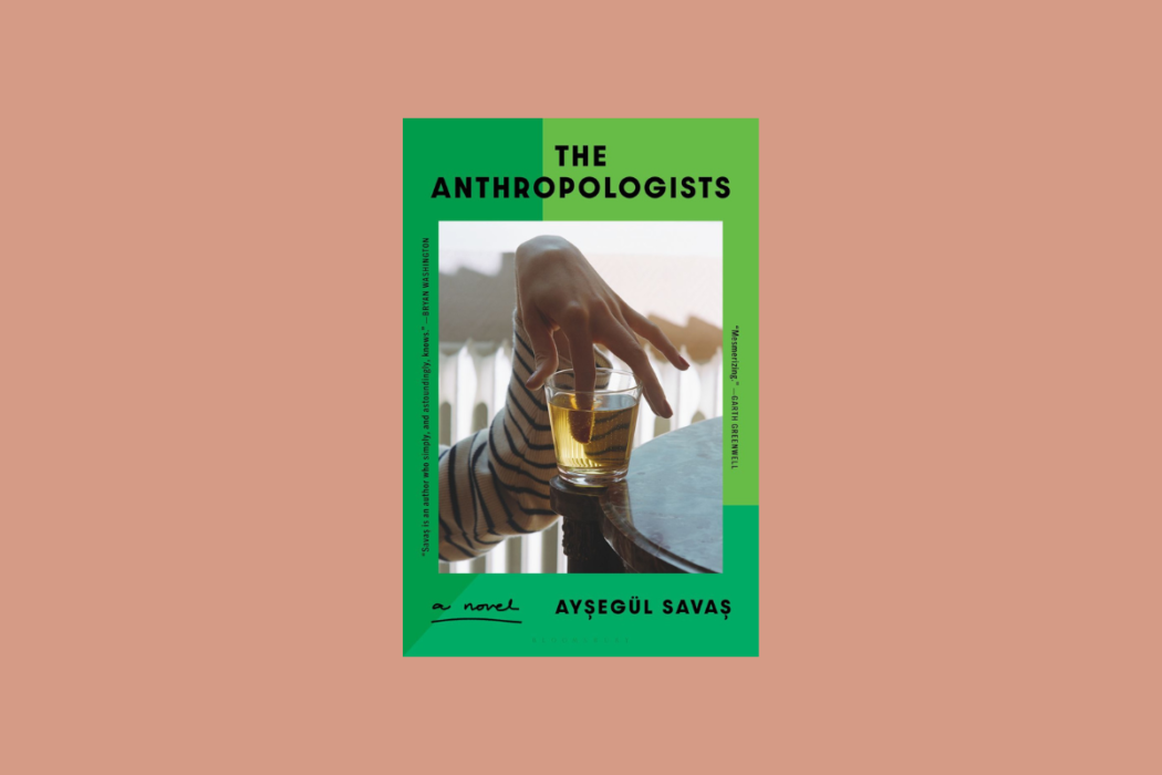 The Anthropologists’in yazarı Ayşegül Savaş’la günlük yaşamın sıradanlığı üzerine