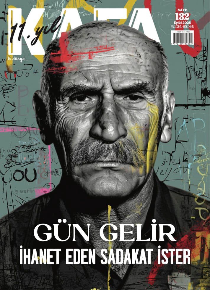 KAFA Dergisi 132. Sayı