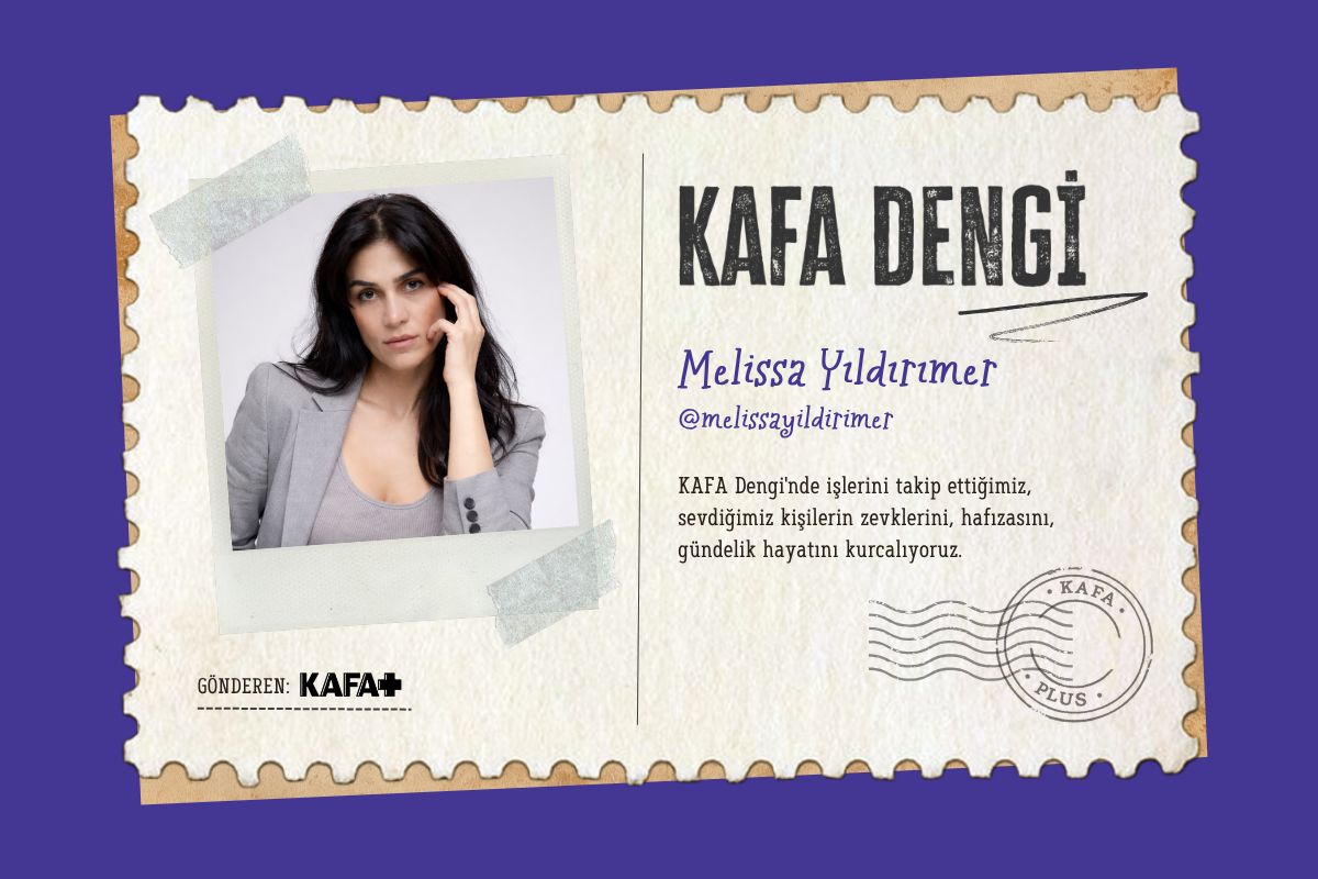 KAFA Dengi: Melissa Yıldırımer