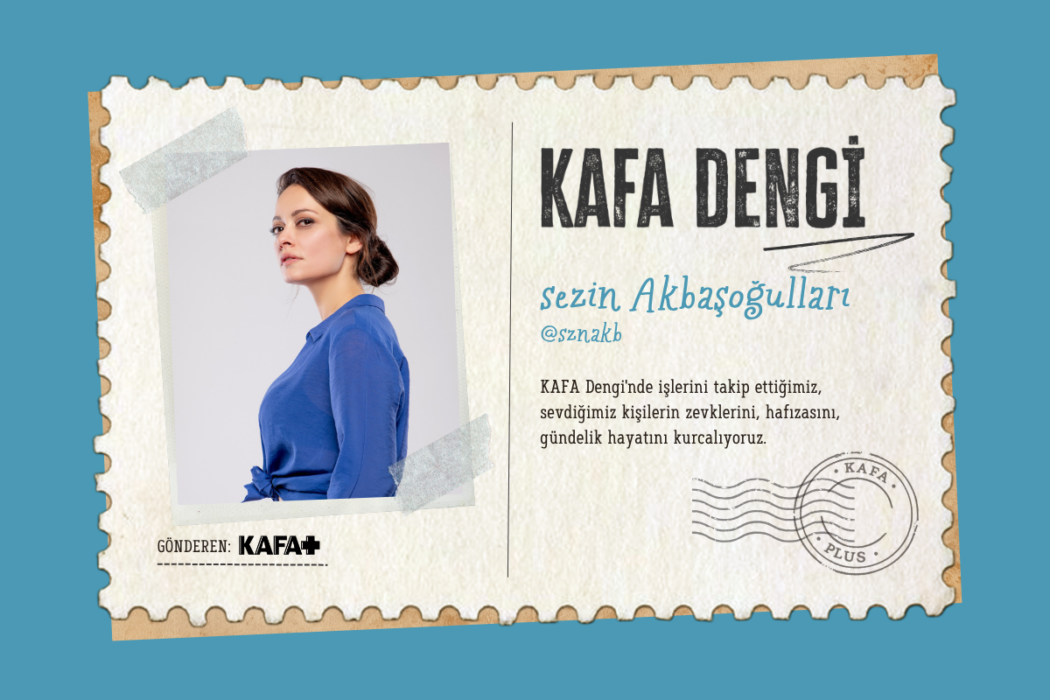 KAFA Dengi: Sezin Akbaşoğulları