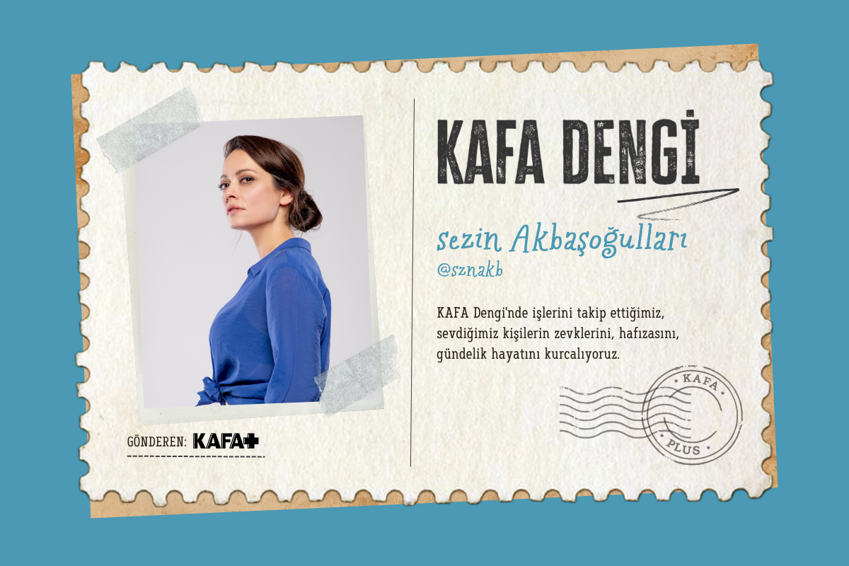 KAFA Dengi: Sezin Akbaşoğulları