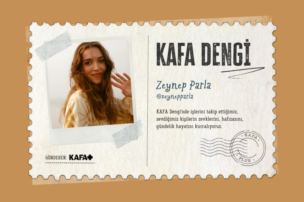 KAFA Dengi: Zeynep Parla